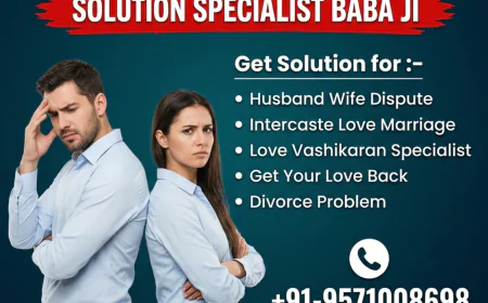 Husband Wife Problem Solution Specialist Baba Ji +91-9571008698