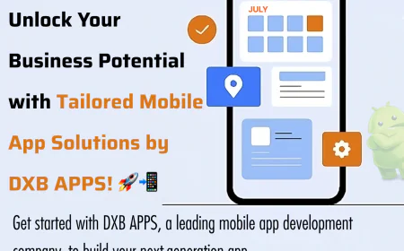 Why Choose DXB APPS for Android App Development Dubai?