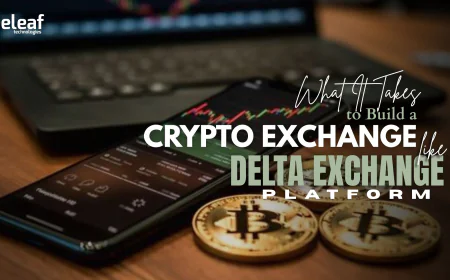 What It Takes to Build a Crypto Exchange Like the Delta Exchange Platform