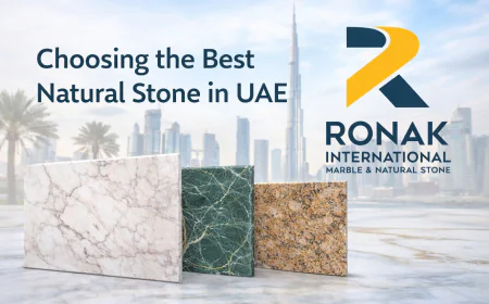 Choosing the Best Natural Stone in UAE