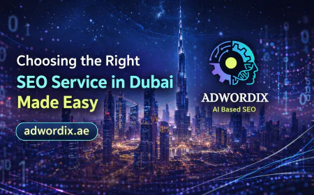 Choosing the Right SEO Service in Dubai Made Easy