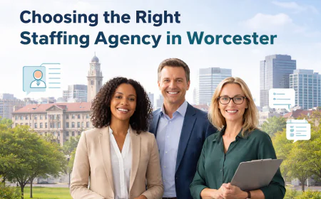 How to Choose the Best Staffing Agency Worcester Employers Trust
