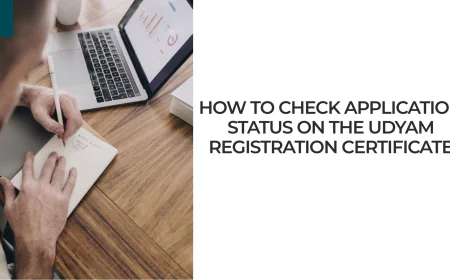 How to check application status on the Udyam Registration Certificate