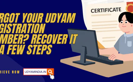 Forgot Your Udyam Registration Number? Recover it in a Few Steps