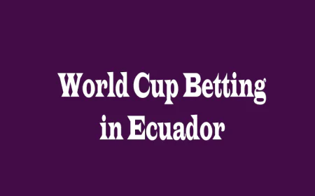 The Growing Landscape of World Cup Betting in Ecuador: Insights, Trends, and Perspectives