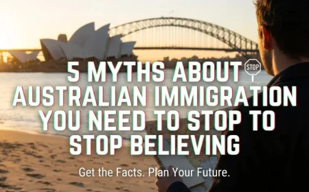 5 Myths About Australian Immigration You Need to Stop Believing
