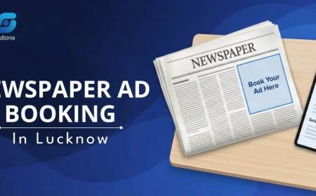 Hassle-Free Newspaper Ad Booking in Lucknow