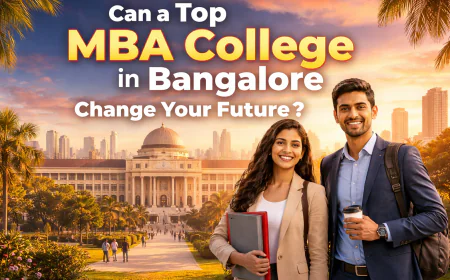 Can a Top MBA College in Bangalore Change Your Future
