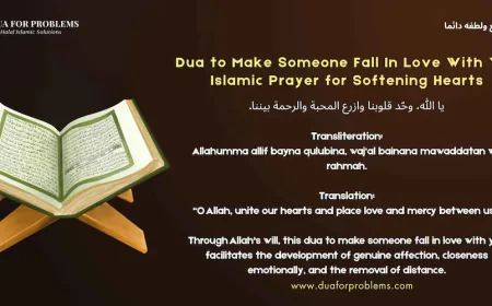 Dua to Make Someone Fall In Love With You (With Guidance for Problems in Love)