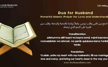 Dua For Husband - Powerful Supplications for Love, Protection, and Peace