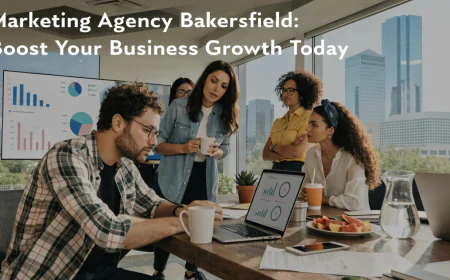 Marketing Agency Bakersfield: Boost Your Business Growth Today