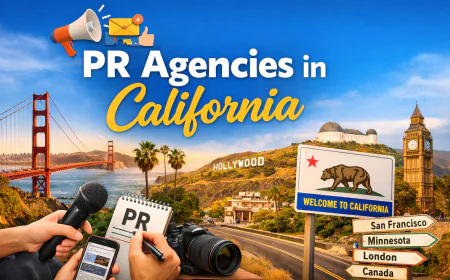 Top PR Agencies In California You Should Know About
