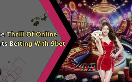 Thể Thao 9bet: Khám Phá Thế Giới Giải Trí Trực Tuyến Đỉnh Cao