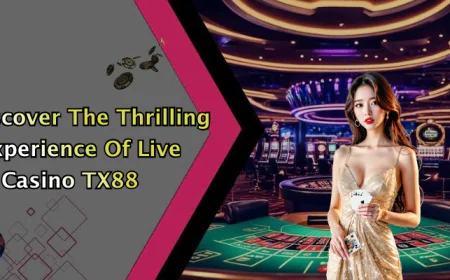 Live Casino TX88: Experience Unmatched Thrills In Online Gaming