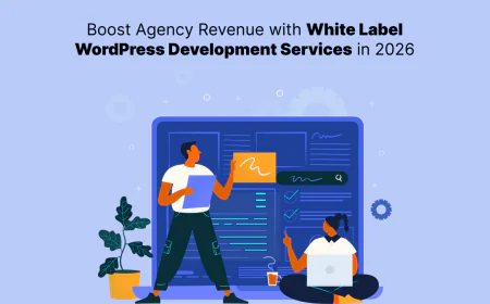 Boost Agency Revenue with White Label WordPress Development Services in 2026