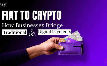 Fiat to Crypto Payment Gateway: How Businesses Bridge Traditional and Digital Payments in 2026