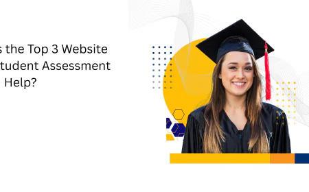 What Makes the Top 3 Website Leaders in Student Assessment Help