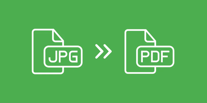 JPG to PDF – The Complete Guide to Converting Images into PDF Files