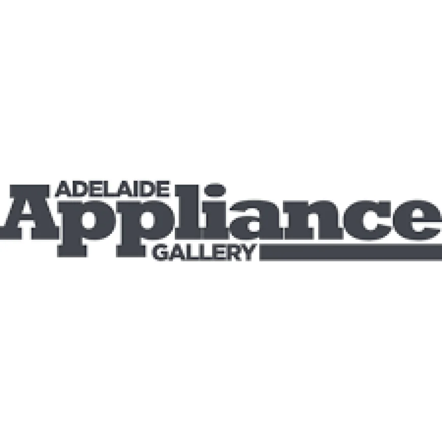 Upgrade Your Home with the Right Kitchen Appliance from Adelaide Appliance Gallery