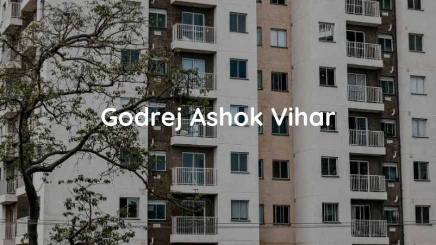Godrej Ashok Vihar | Best Future-Ready Residences in Delhi