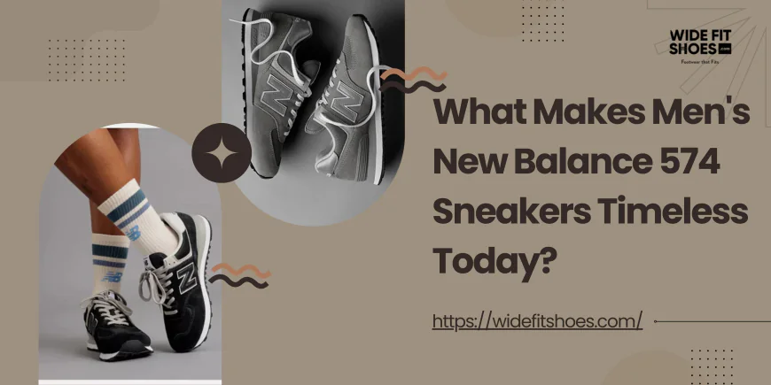 What Makes Men's New Balance 574 Sneakers Timeless Today?