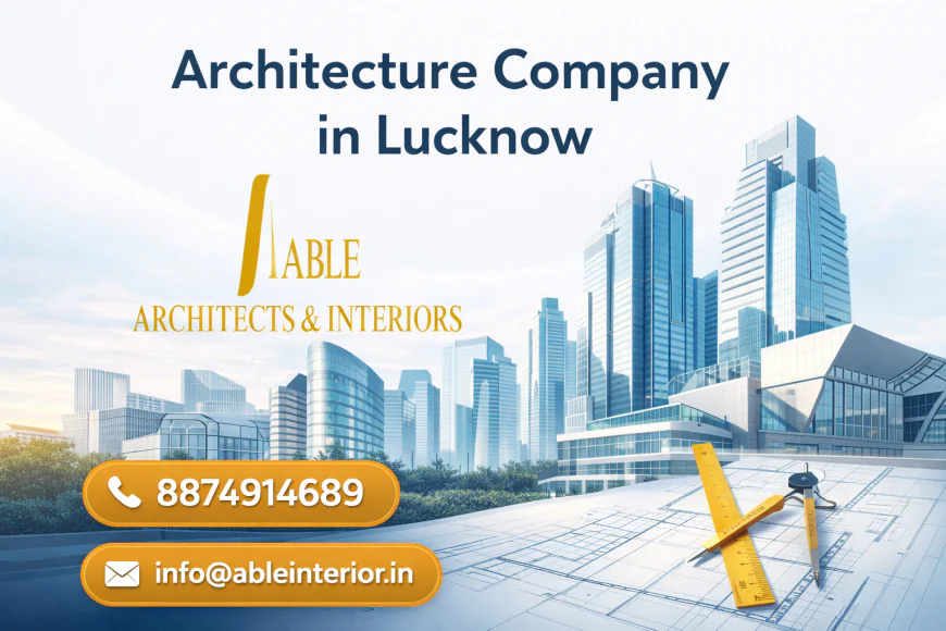 Trusted Architecture Company in Lucknow for Building