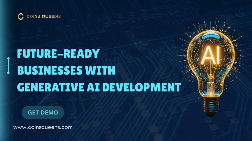 Future-Ready Businesses with Generative AI Development