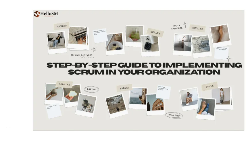 Step-by-Step Guide to Implementing Scrum in Your Organization
