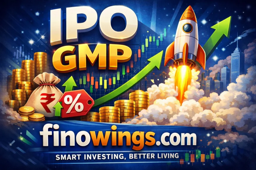 IPO GMP – Live Grey Market Premium Tracker on Finowings