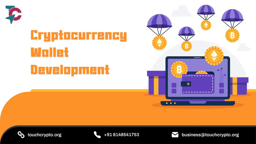 Crypto Wallet Development: Essential Steps to Launch a Secure Digital Asset Wallet