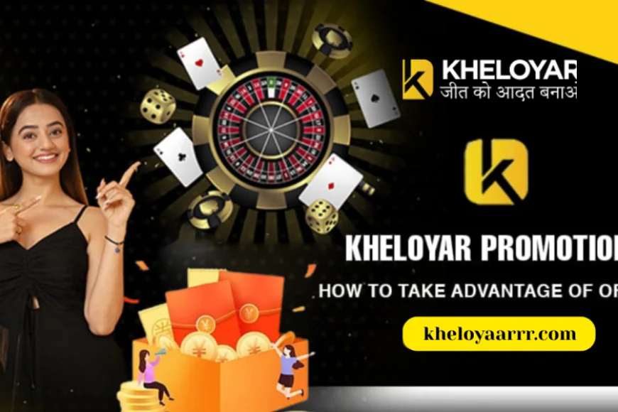 Kheloyar Bonus – Complete Guide to Offers, Rewards & Promotions