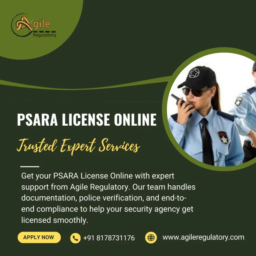 How to Obtain a PSARA License for Your Private Security Agency