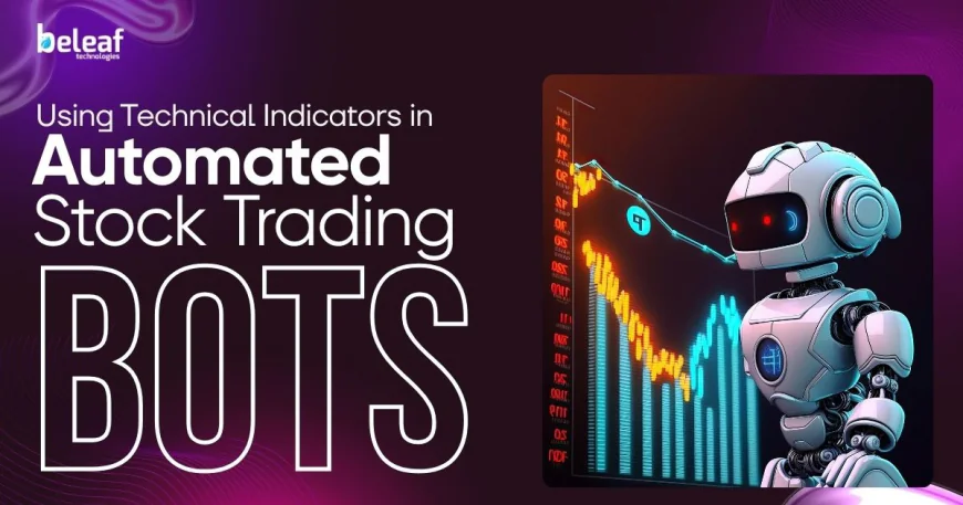 Using Technical Indicators in Automated Stock Trading Bots