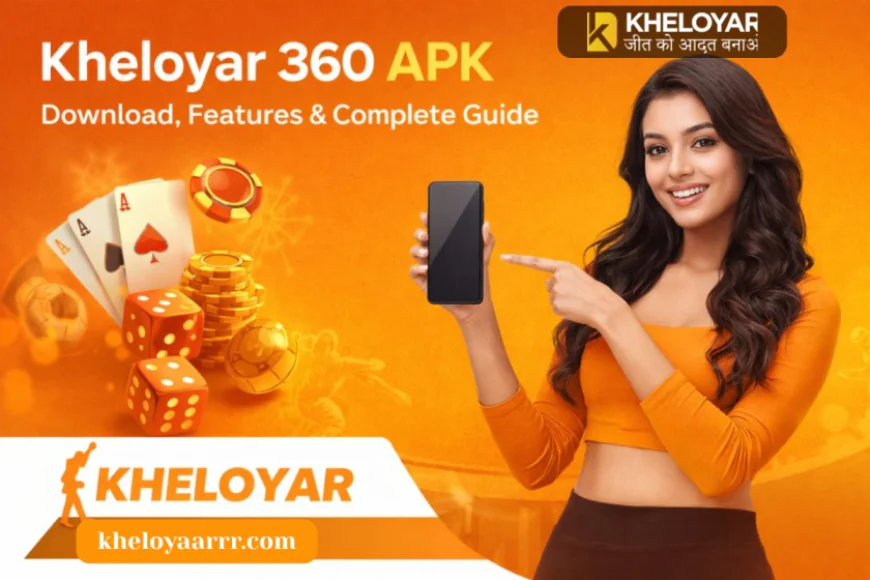 Kheloyar 360 APK – Download, Features & Complete Guide