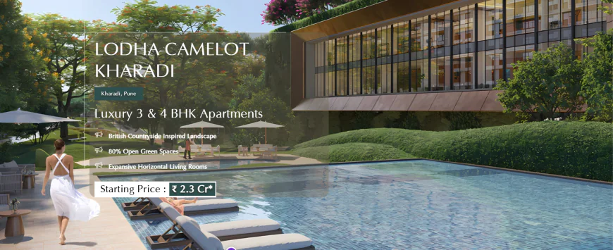 Lodha Camelot Kharadi Pune – New Launch Premium Residences in East Pune