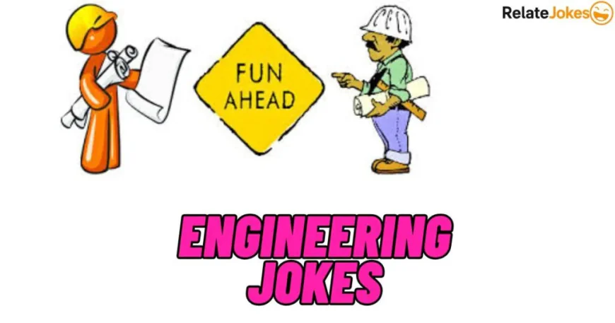 Designing Laughter: A Collection of Engineering Jokes