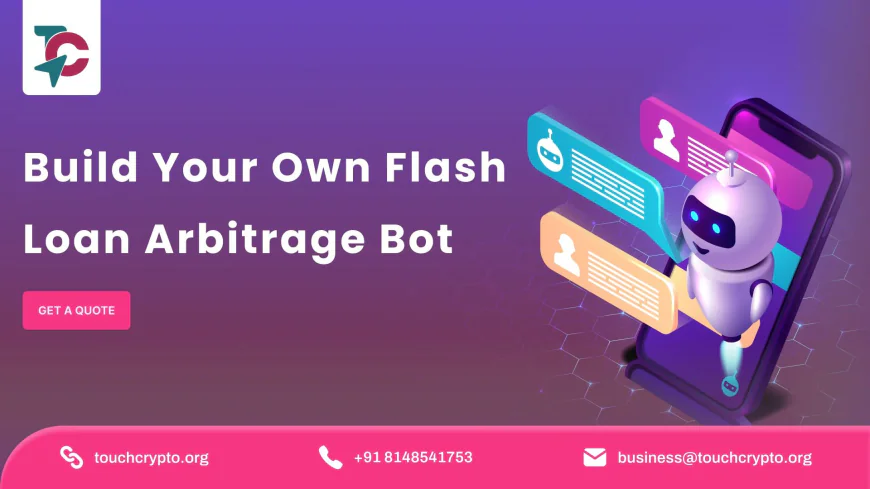 Why Businesses Are Investing in Flash Loan Arbitrage Bot Development
