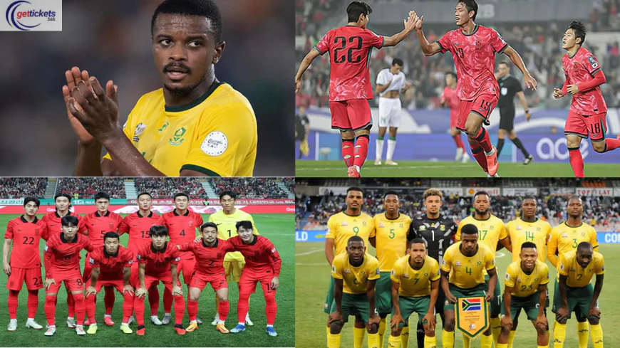 South Africa Vs Korea Republic Tickets: South Africa Boosted by Zwane’s Return