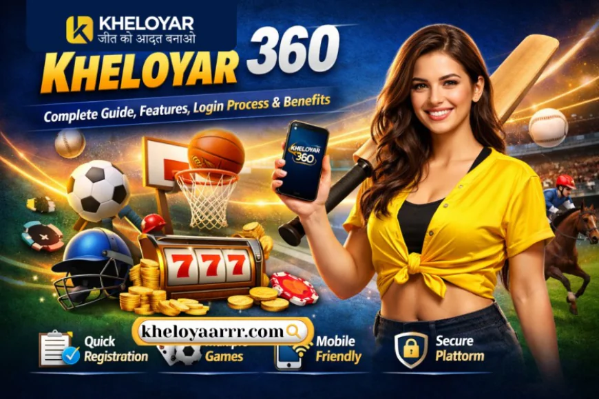 Kheloyar 360 – Complete Guide, Features, Login Process & Benefits