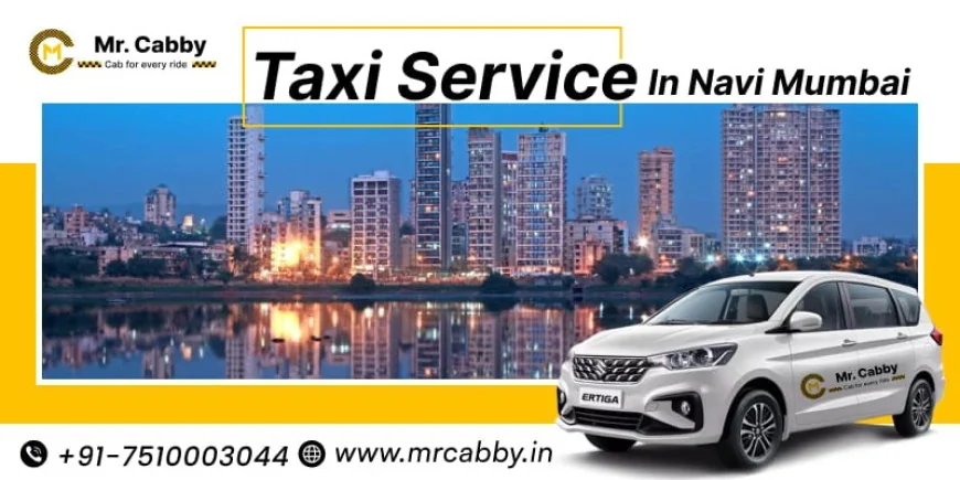 Explore Navi Mumbai Sightseeing with Reliable Taxi Service