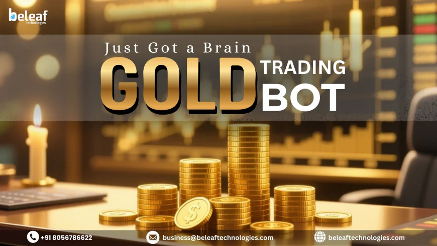 Gold Trading Just Got a Brain — It’s a Bot