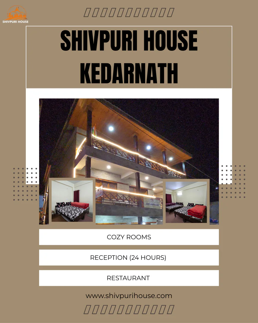 Shivpuri House – Comfortable Budget Hotel in Kedarnath