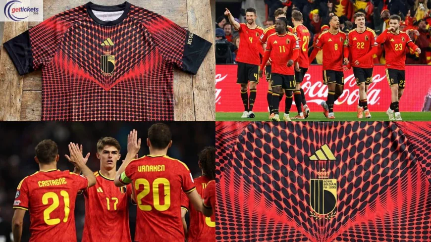 New Zealand Vs Belgium Tickets: Belgium FIFA World Cup 2026 Pre Match Home Shirt Leaked
