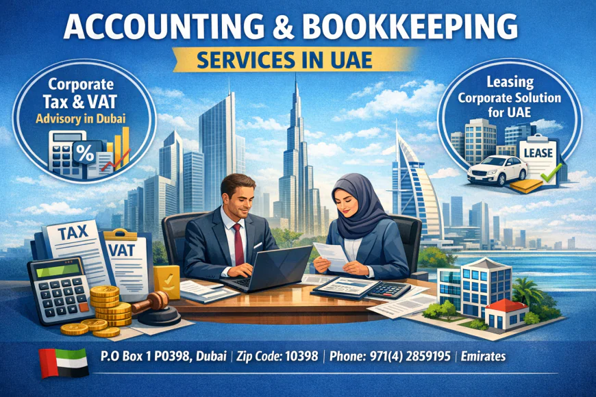 Accounting & Bookkeeping Services in UAE: A Complete Guide for Businesses