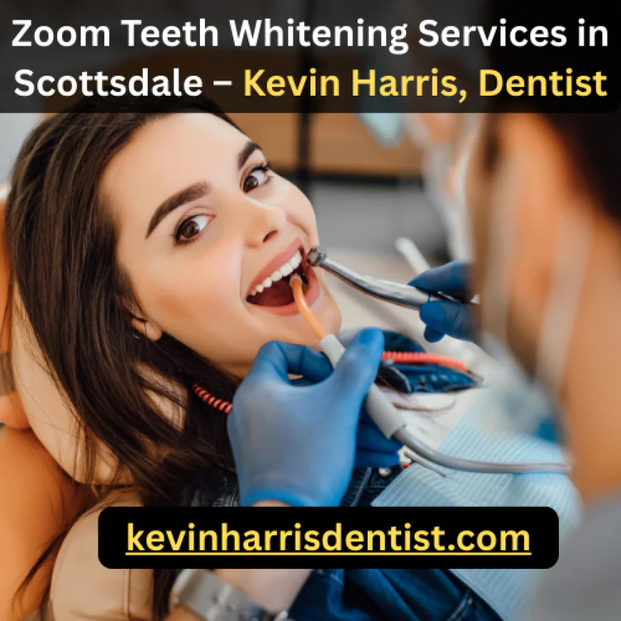 Zoom Teeth Whitening Services in Scottsdale – Kevin Harris, Dentist