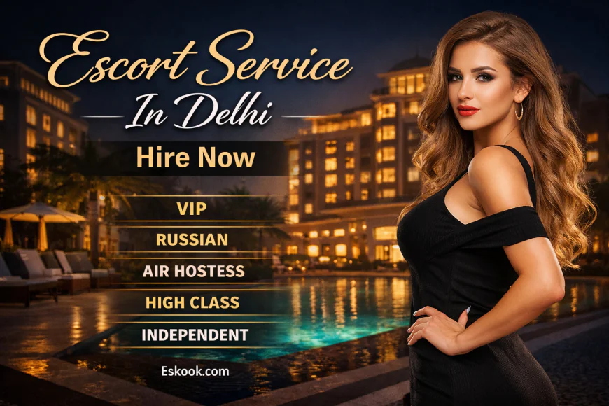 Premium Companionship Service in Connaught Place Delhi | Eskook