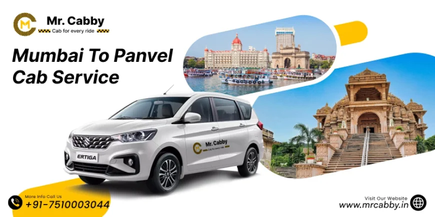 Mumbai to Panvel Taxi Service with Must-Visit Sightseeing Spots En Route @MrCabby