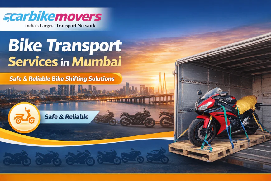 Top Bike Transport Services in Mumbai for Safe & Hassle-Free Bike Shifting