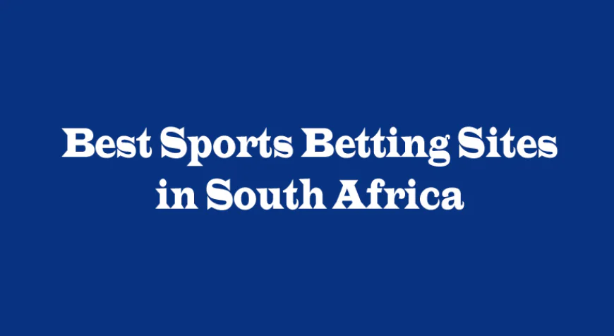 Top-Rated Sports Betting Platforms in South Africa: A Practical Guide for Smart Bettors
