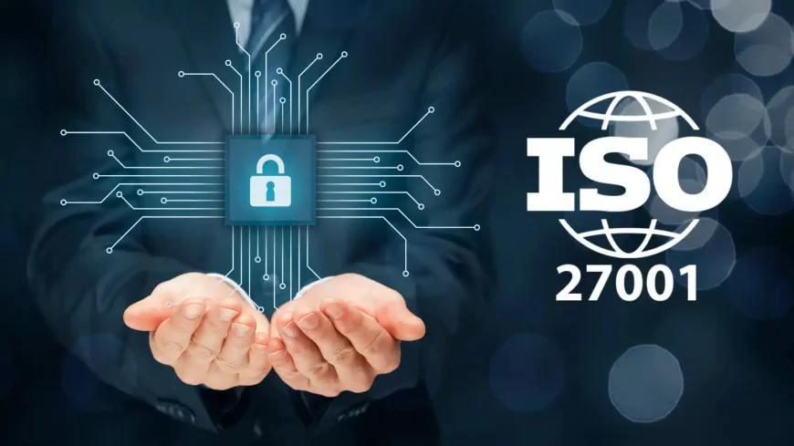 ISO 27001 Certification Guide for Modern Data Security